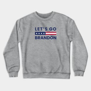 let's go brandon Crewneck Sweatshirt